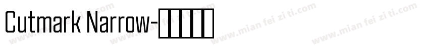 Cutmark Narrow字体转换